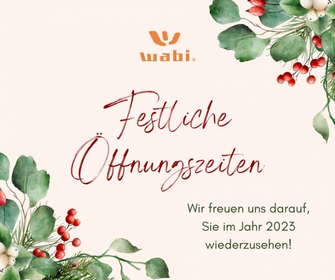 Unsere Öffnungszeiten während der Festtage 2022/2023.